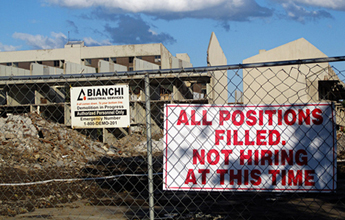Sign on construction site: "not hiring"