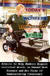 Today's Workers Tomorrow's Skill